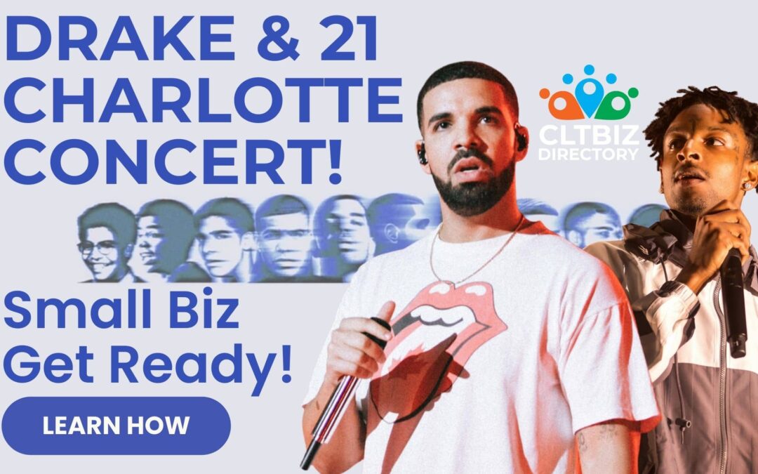 Drake Charlotte NC Concert 2023: A Major Small Business Opportunity!