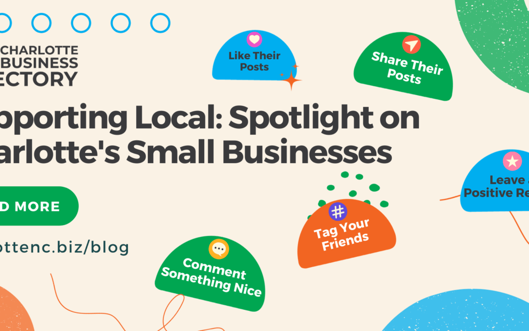Supporting Local: Spotlight on Charlotte’s Small Businesses 