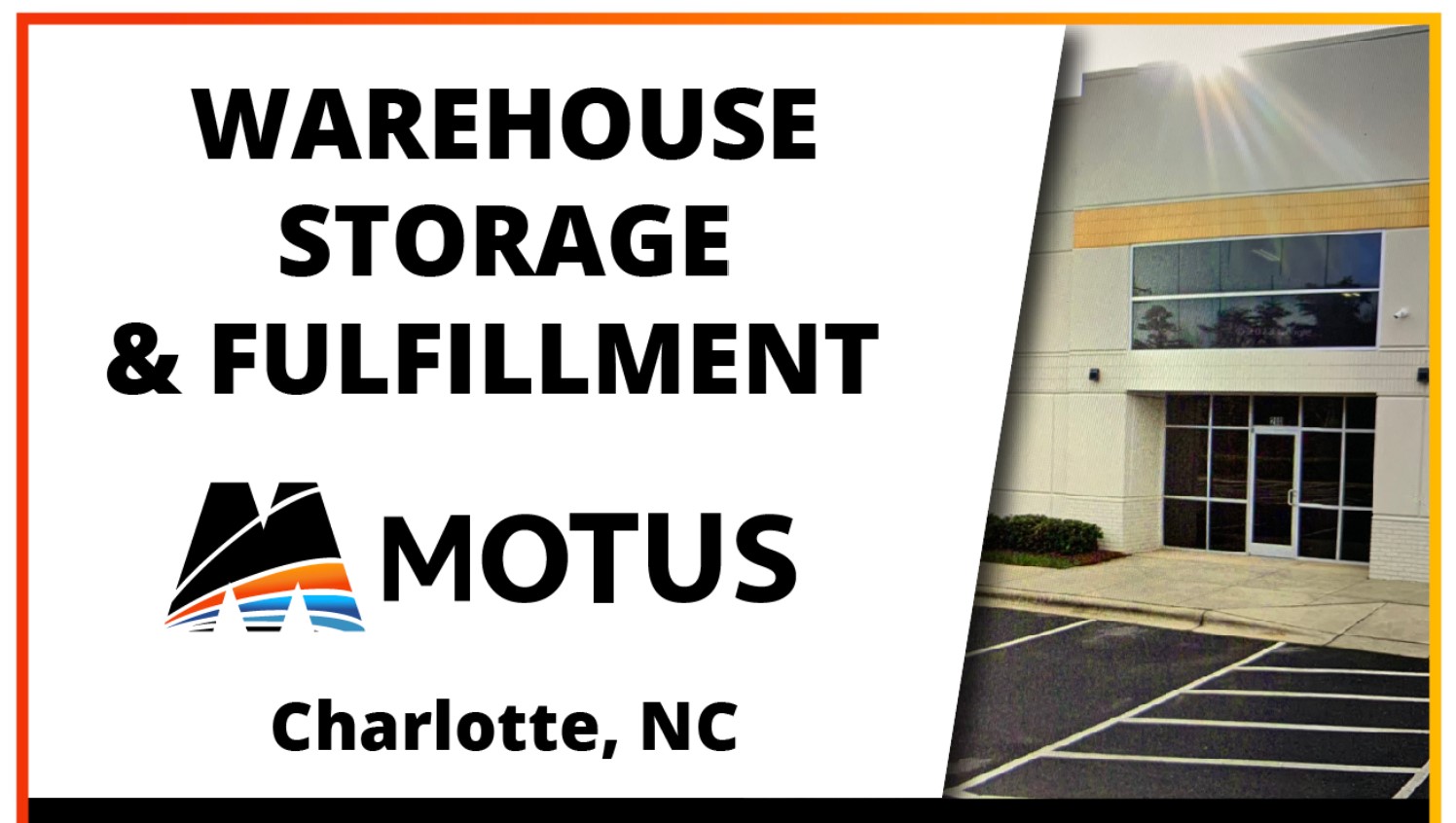 Motus Warehouse Storage and FulFillment