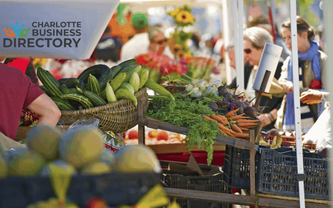 The Ultimate Guide to Charlotte’s Farmers Markets: 2026 Local’s Edition